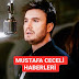 MUSTAFA CECELİ HABERLERİ