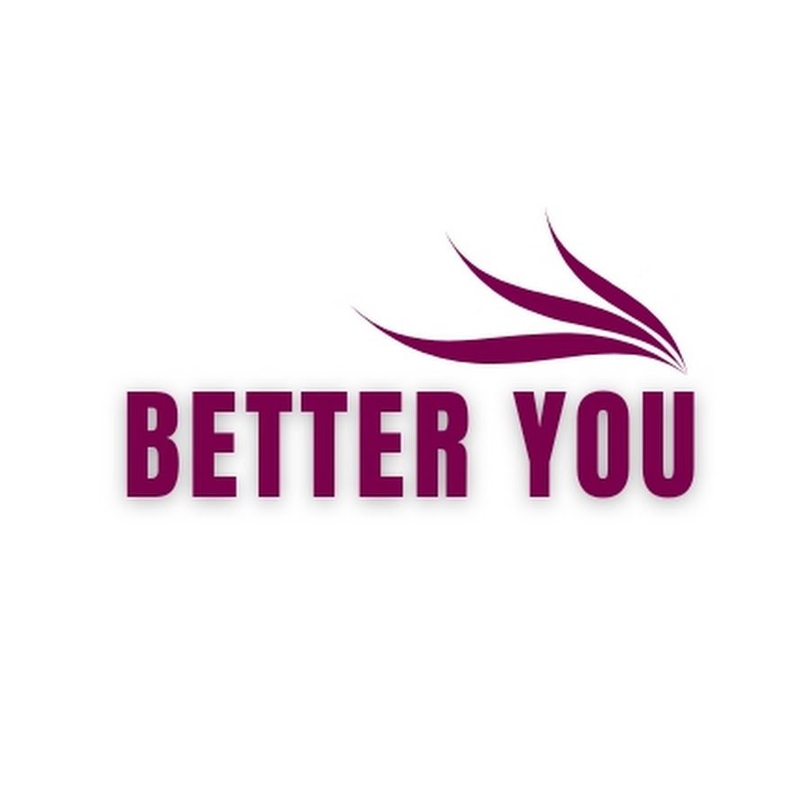 Better You - YouTube