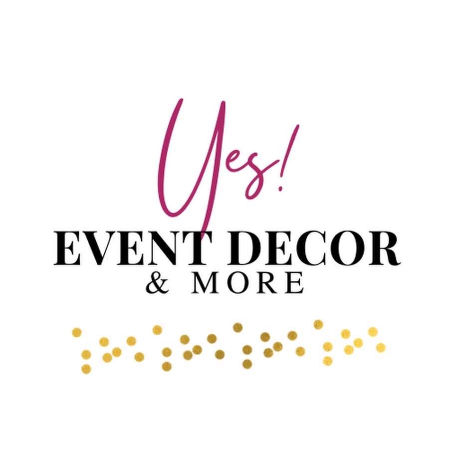 Yes Event Decor More YouTube