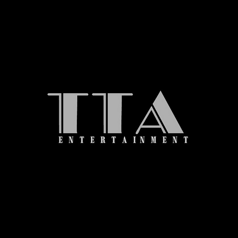 TTA ENTERTAINMENT - YouTube TTA ENTERTAINMENT