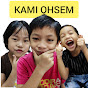 KAMI OHSEM