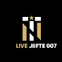 LIVE JIIFTE 007