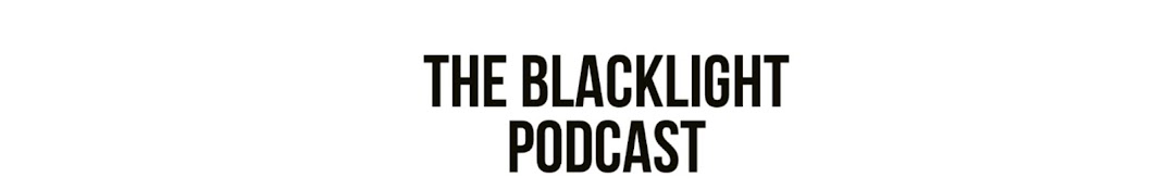 Blacklight Podcast With Thon Lexy Banner
