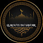 La Route Du Savoir