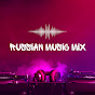 Russian Music Mix