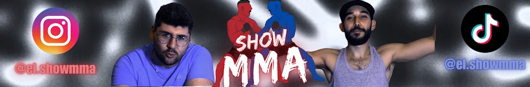 Show MMA