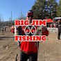 Big Jim Fishing