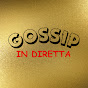 Gossip in Diretta