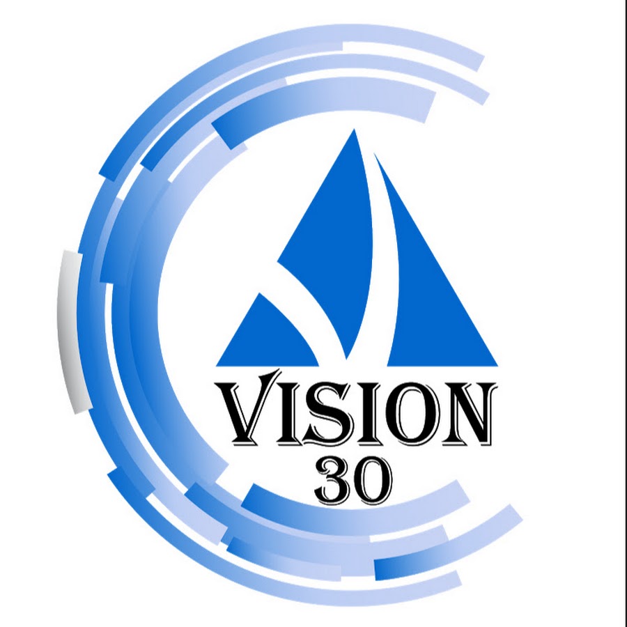 Vision 30 - YouTube Vision 30