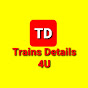 Trains Details 4u