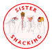 Sistersnacking