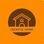 CREATIVE HOME