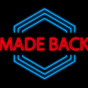 Made Back