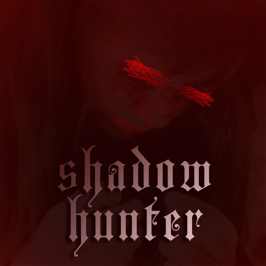 shadow hunter