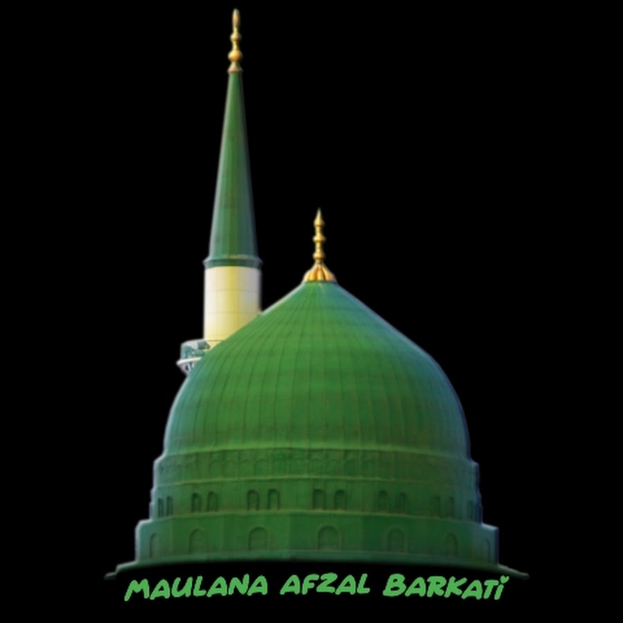 Maulana Afzal Barkati Youtube