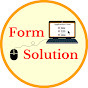 Form Solution