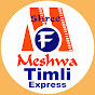 Meshwa Timli Express