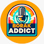 Borak Addict