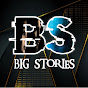 Big Stories