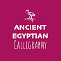 Ancient Egyptian Calligraphy