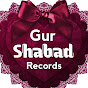 Gur Shabad Records