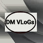 DM VLoGs