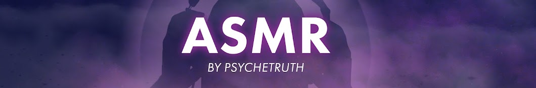 ASMR Psychetruth