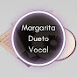 Margarita Dueto Vocal