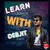 Learn with Debjit