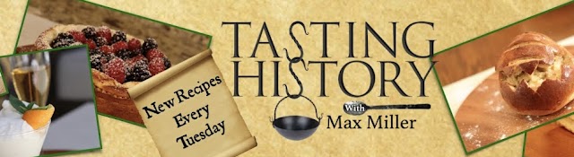 Tasting History with Max Miller