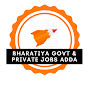 Bharatiya Govt & Private Jobs Adda