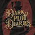 Dark Plot Diaries