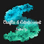 Crafts & Entertainment