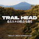 The TRAIL HEAD podcast