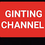 GINTING CHANNEL