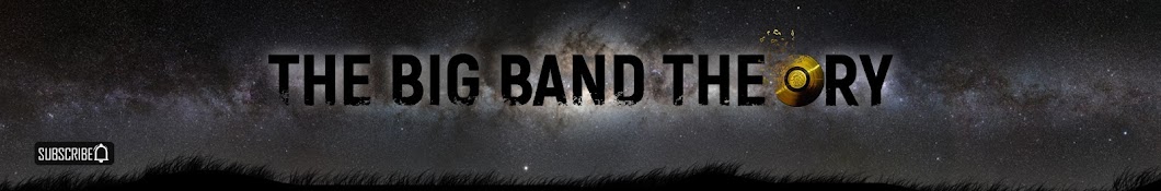 The Big Band Theory