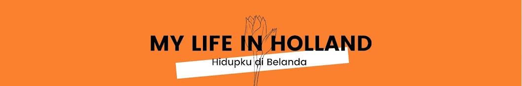 My Life in Holland Banner