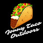 Jonny Taco Outdoors