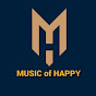 MUSIC of  HAPPY