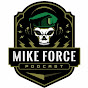 Mike Force Podcast