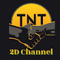 TNT 2D Official channel 