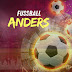 Fussball anders