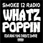 Smoke 12 Radio - Topic