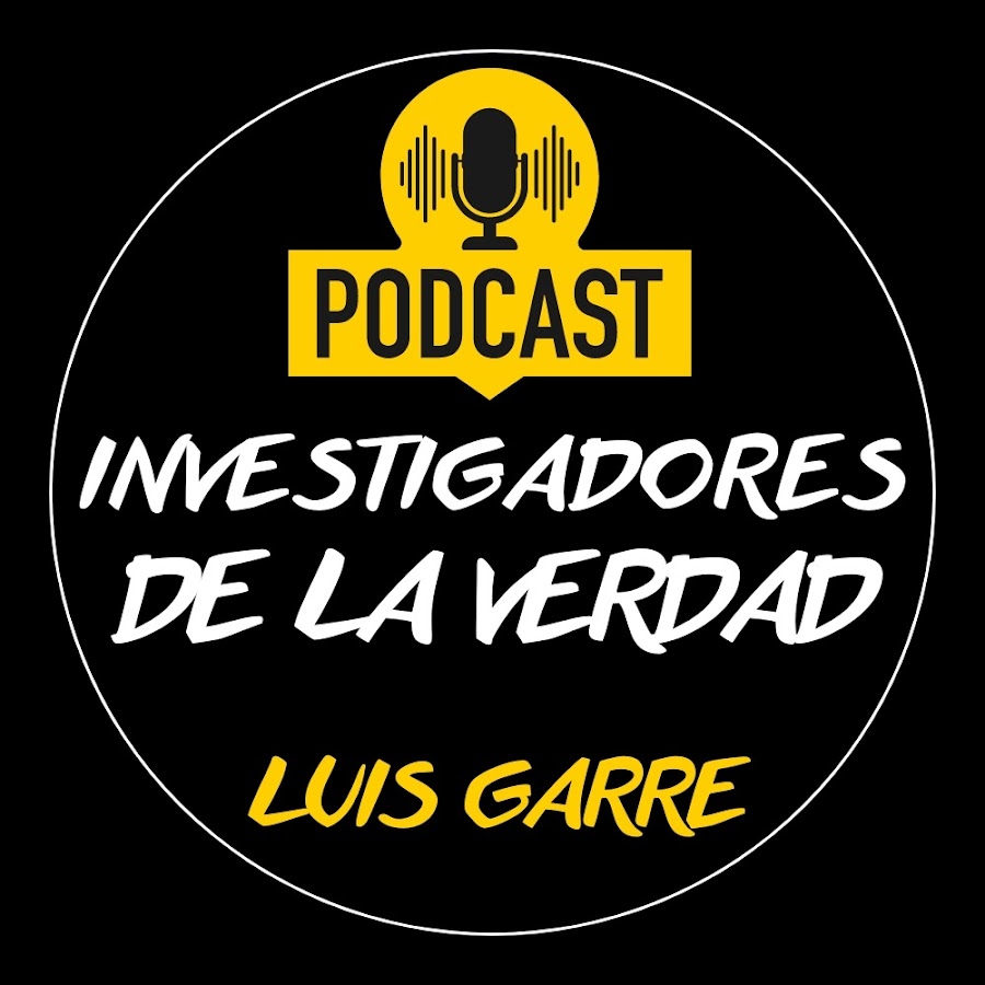 El Podcast De Los Investigadores De La Verdad Youtube