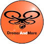 DronesAndMore