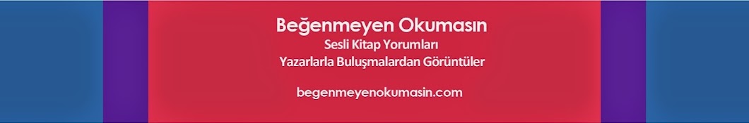 Beğenmeyen Okumasın