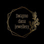 swapno dana Jewellery