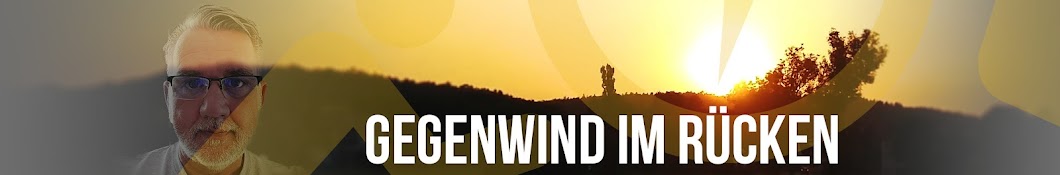 Gegenwind im Rücken