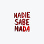 Nadie Sabe Nada Podcast