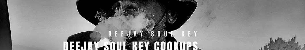 DeeJay Soul Key  CooKups